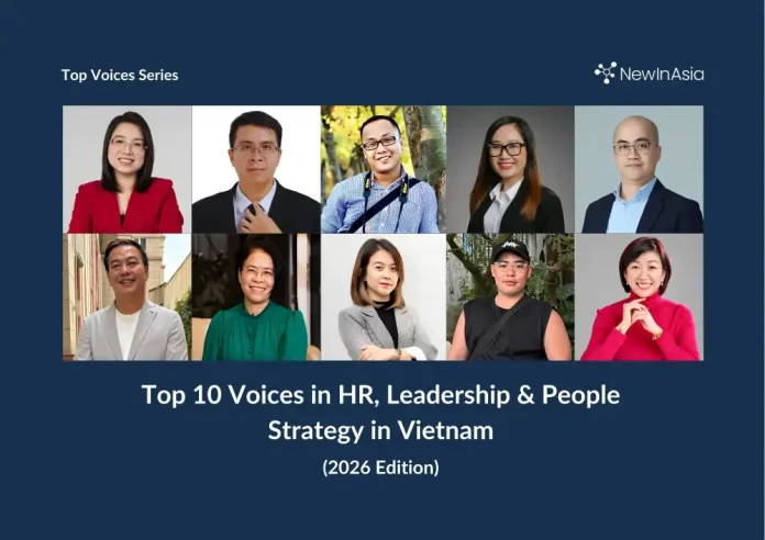 Top 10 Voices in HR, Leadership & People Strategy in Vietnam (2026)
