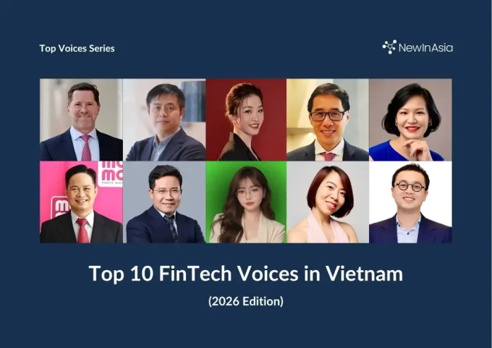 Top 10 FinTech Voices in Vietnam (2026)