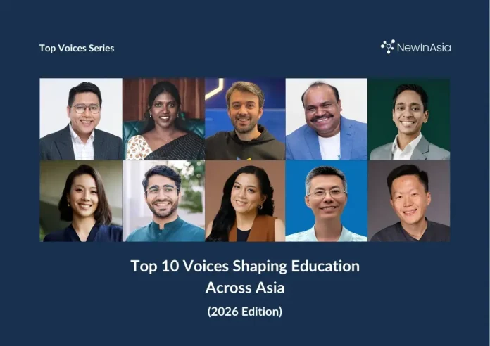 Top 10 Voices Shaping Education Across Asia (2026)
