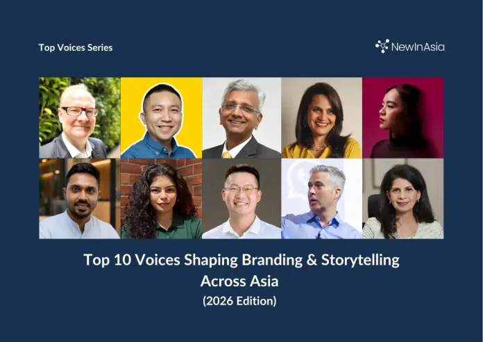 Top 10 Voices Shaping Branding & Storytelling Across Asia (2026)
