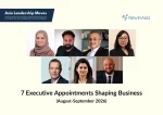 Asia Leadership Moves: 7 Executive Appointments Shaping Business