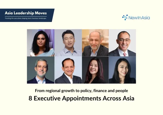 8 Executives Taking on New Mandates Across Asia